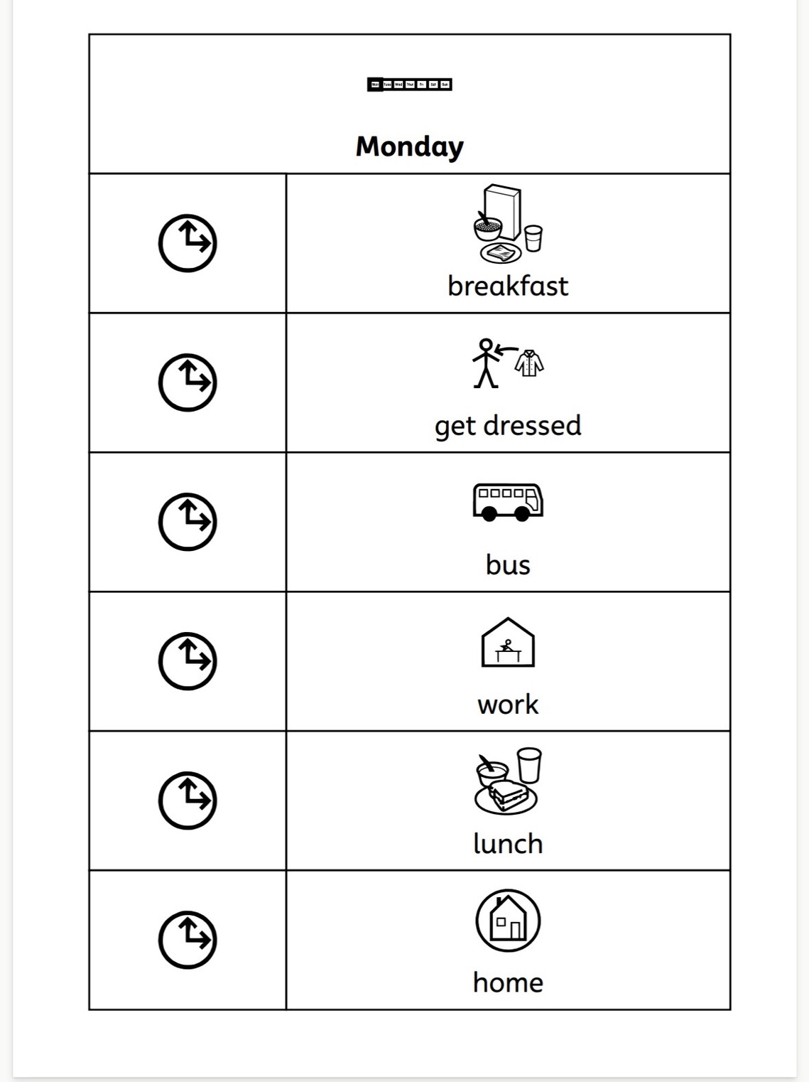 Example of a vertical visual timetable created using Makaton symbols, showing a Monday routine including breakfast, getting dressed, travelling by bus, work, lunch and home. Symbols are displayed above the written words.