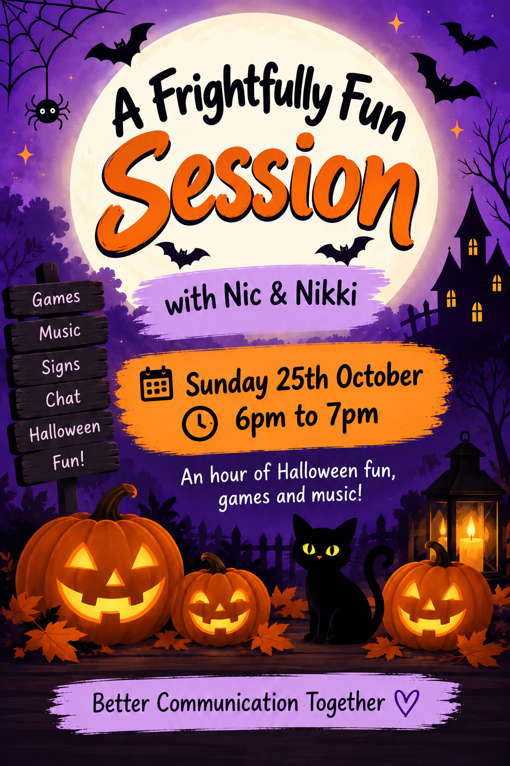 Halloween poster for A Frightfully Fun Makaton Session with Makaton Tutors Nic and Nikki, on Sunday 25 October from 6pm to 7pm, featuring pumpkins, bats and a black cat.