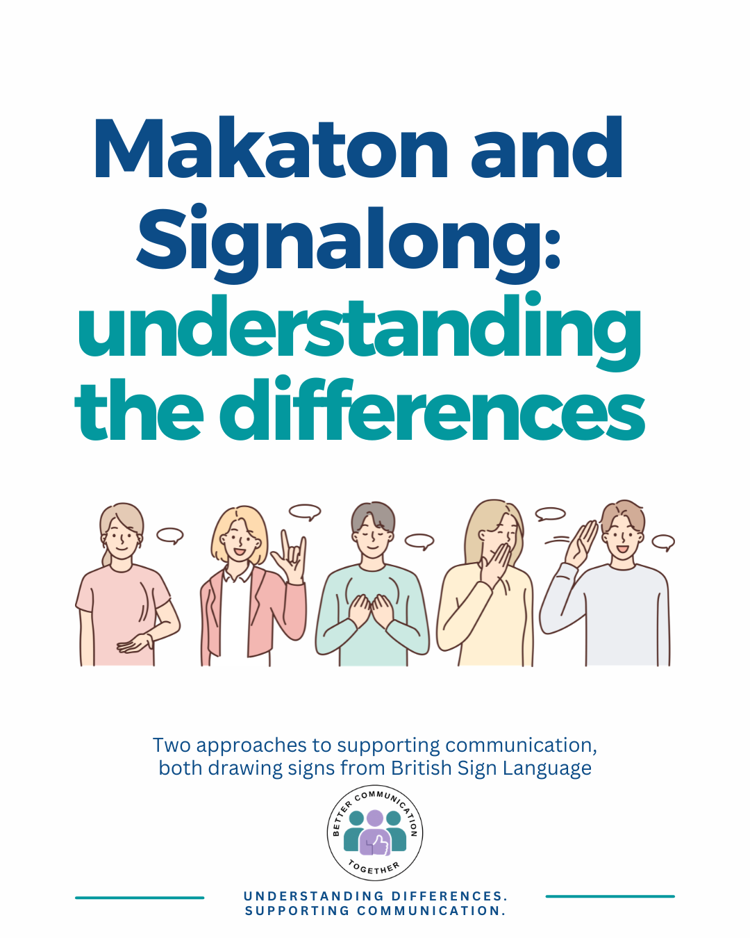 Makaton and Signalong: understanding the differences